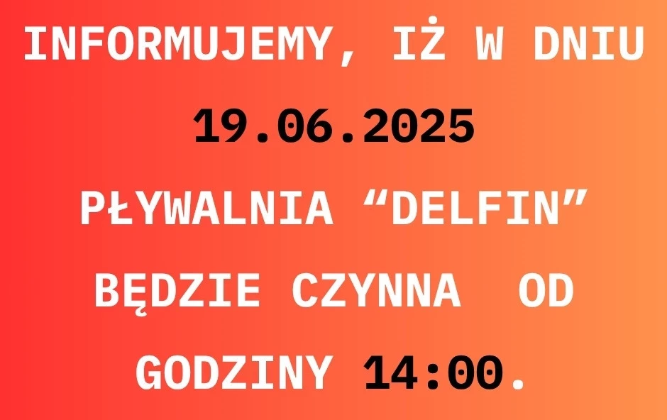 Zdjęcie do Godziny otwarcia Pływalni "Delfin" w dniu 19.06.2025