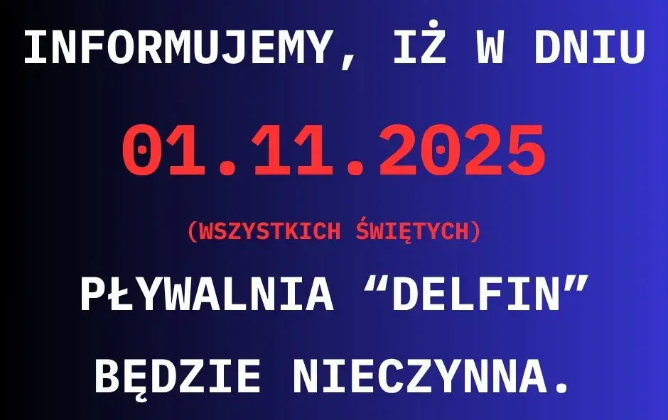 Zdjęcie do Godziny pracy Pływalni "Delfin" w dniu 1.11.2025